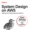 New O'Reilly E-Book: System Design On AWS - Sponsored by DragonflyDB