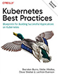 Kubernetes Best Practices, 2nd Edition (By O'Reilly) - Sponsored by Microsoft Azure