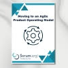 Agile Product Operating Model - Sponsored by Scrum.org